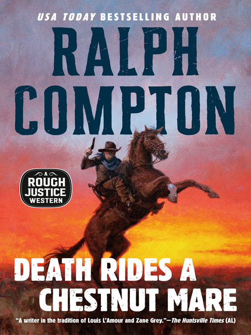Title details for Death Rides a Chestnut Mare by Ralph Compton - Available